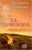 La r&eacute;serve. Frazier Ian