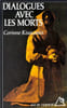 Dialogues avec les morts. Kisacanin