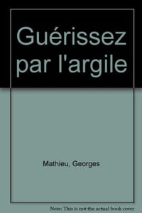 Guérissez par l'argile