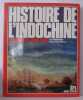 Histoire de l'Indochine - La conquete 1624-1885. Philippe Héduy