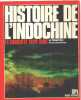 Histoire de l'Indochine - La conquete 1624-1885. Philippe Héduy