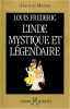 L'Inde mystique et légendaire. Frédéric Louis