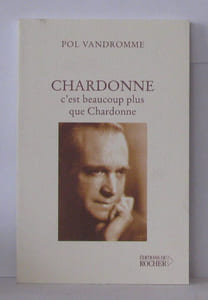 Chardonne c'est beaucoup plus que Chardonne
