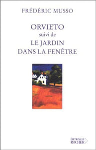 Orvieto suivi deLe Jardin dans la fenêtre