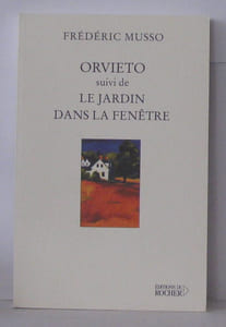 Orvieto suivi deLe Jardin dans la fenêtre