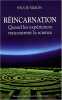 Réincarnation : Quand les expériences rencontrent la science. Simon Sylvie