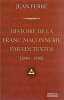Histoire de la franc-maçonnerie par les textes : 1248-1782. Ferré Jean