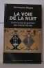La Voie de la Nuit : Cérémonies de guérison des Indiens Navajos. Magny Christophe