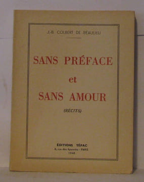Sans préface et sans amour. De Beaulieu J.-B. Colbert
