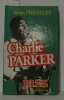 Charlie parker. Priestley Brian