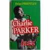 Charlie parker. Priestley Brian