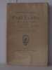 Oeuvres choisies de Paul Labbé poète et conteur Normand ( 855-1923 ). Labbé Paul   Jacques Noir ( Choix   Introduction   Opinions Et Hommages )