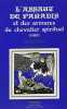 L'assaut de paradis et des armures du chevalier spirituel (1465). Girard-Augry