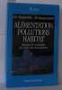 Alimentation pollutions habitat : Vaincre les maladies de notre environnement. Musarella Paul  Jacquemart Pierre