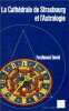 La cathédrale de Strasbourg et l'astrologie. David Ferdinand  Trautmann Catherine
