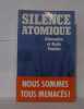Silence atomique : Les arsenaux nucléaires sur les ruines de l'URSS. Poutko Boris & Alexandre