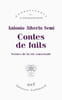 Contes de faits: Sc&egrave;nes de la vie consciente. Semi Antonio Alberto Gribinski Michela