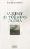 La science et les phénomènes de l'au-delà. Jean-Pierre Girard  Collectif