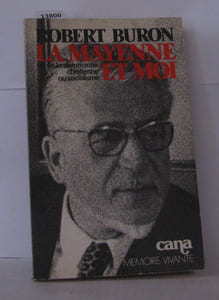 La mayenne et moi ou la democratie chretienne au socialisme