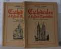 Cathédrales et églises normandes tomes 1 & 2. Chirol Pierre