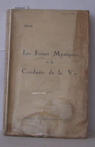 Les forces mystiques et la conduite de la vie