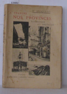A travers nos provinces Normandie et Bretagne