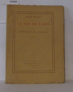 La vie de l'art et l'impuissance de la tradition essai