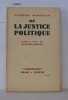 De la justice politique notes sur la présente guerre. Maritain Jacques