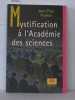 Mystification à l'Académie des sciences. Poirier Jean-Paul