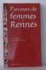 Parcours de femmes à Rennes. Cosnier Colette  Dantec Dominique