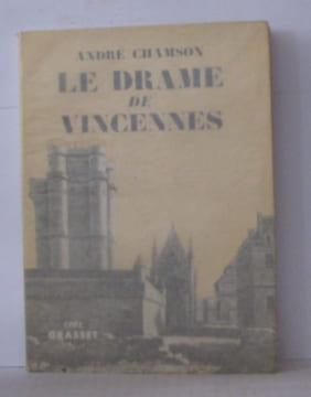 Le drame de vincennes. Chamson André