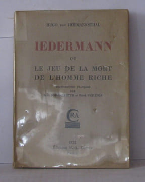 Iedermann ou le jeu de la mort de l'homme riche. Von Hofmannsthal Hugo