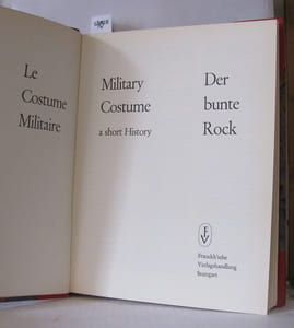 Le Costume Militaire / Military Costume / Der bunte Rock: A Short History