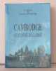 Cambodge : Le sourire bâillonné. Demeure Françoise  Heng Ly