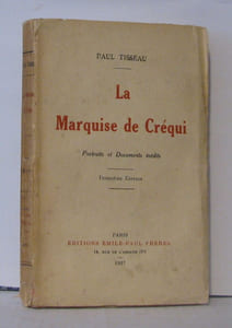La marquise de Créqui - portraits et documents inédits (troisième édition)