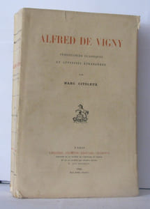 Alfred de Vigny persistance classiques et affinités étrangères