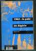 1962: La paix en Algérie. Pervillé Guy