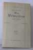 Mes mémoires (Tome2) Présenté et Annoté par Pierre Josserand. Dumas Alexandre   Josserand Pierre