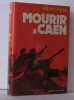 Mourir a caen. Pipet Albert