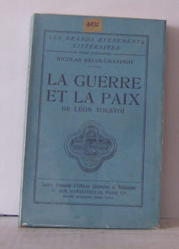 La guerre et la paix de Léon Tolstoï. Brian-chaninov Nicolas