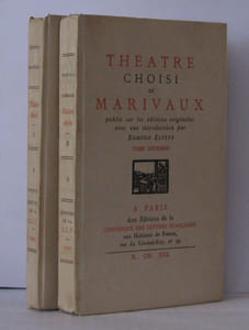 Théâtre choisi de Marivaux publié sur les éditions originales avec une intro de Edmond Estève/ Tomes I & II