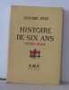 Histoire de six ans 1938-1944. Zévalès Alexandre