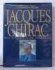 Jacques chirac une passion pour la france. Boyer Christian  Bechter Jean-pierre