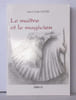 Le ma&icirc;tre et le magicien. Olivier Jean-Claude
