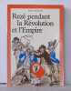 Rezé pendant la Révolution et l'Empire. Kervarec Michel  Groupe De Recherches Historiques De Rezé