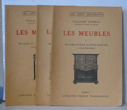 Les meubles Vol. 1: De l'Art antique au style Louis XIV Vol. 2: Du style régence au style Louis XVI Vol. 3: Fin Louis XVI - Directoire - Empire ...