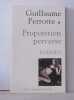 Proposition perverse. Perrotte Guillaume
