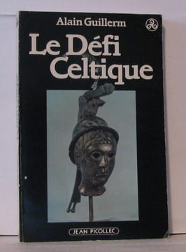 Le défi celtique. Guillerm Alain