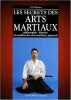 Les secrets des arts martiaux. Di Marino S
