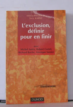 L'exclusion : définir pour en finir. Karsz